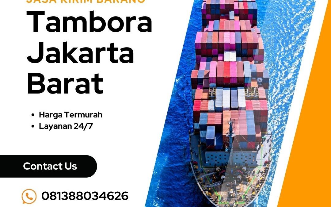 Jasa Kirim Barang Tambora Jakarta Barat