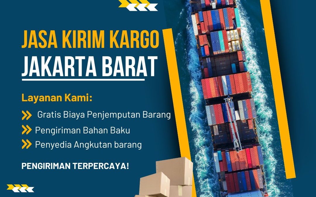 Jasa Kirim Kargo Jakarta Barat
